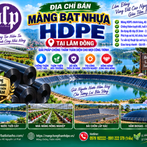 Địa Chỉ Bán Màng Bạt Nhựa HDPE Chống Thấm Nước Tại Lâm Đồng
