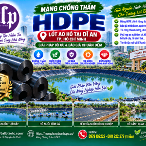 Màng Chống Thấm HDPE Lót Ao Hồ Dĩ An TP.Hồ Chí Minh
